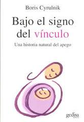 BAJO EL SIGNO DEL VINCULO - 9788497840422